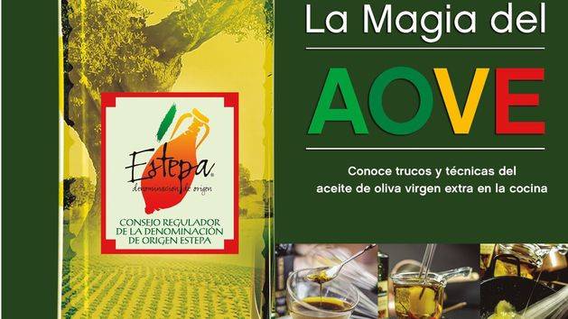 'La Magia del AOVE': los trucos y técnicas del AOVE en la cocina