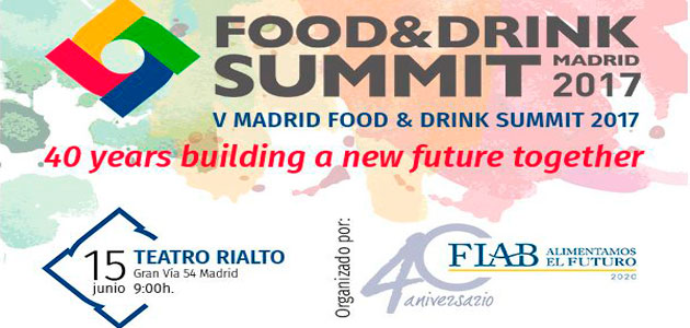 Madrid Food & Drink Summit 2017 analizará los retos de las empresas alimentarias