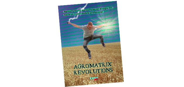 'Agromatrix Revolution', un análisis sobre el futuro de la agricultura española en la economía digital y verde