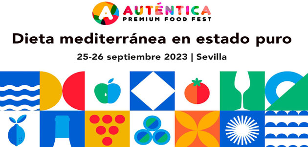 Auténtica Premium Food Fest, un nuevo evento dedicado al producto gourmet y a la Dieta Mediterránea