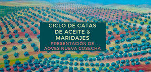 Ciclo de catas y maridajes en el Centro "Olivar y Aceite"