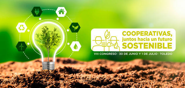 Toledo acogerá el 8º Congreso de Cooperativas Agro-alimentarias de España