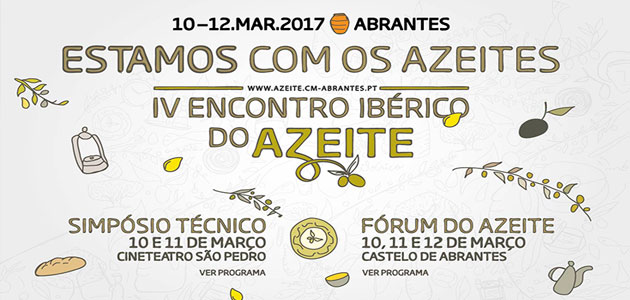 Abrantes acogerá en marzo el IV Encontro Ibérico do Azeite