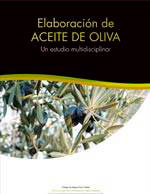 Un manual sobre el olivar y la elaboración del aceite de oliva