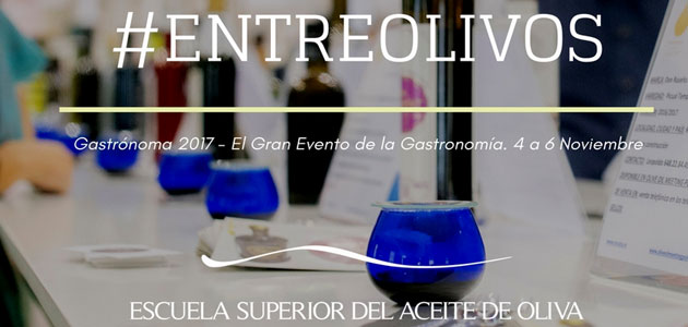 El espacio #Entreolivos regresará a la feria Gastrónoma