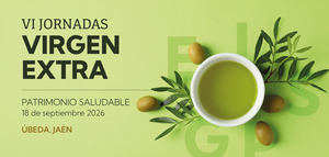 La VI Jornada Virgen Extra presenta su programa con expertos en salud, gastronomía, marketing y bienestar