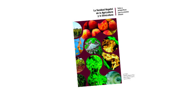 La sanidad vegetal en la agricultura y la silvicultura: retos y perspectivas para la próxima década