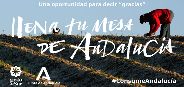 “Llena tu mesa de Andalucía”, nueva campaña para la promoción de productos autóctonos