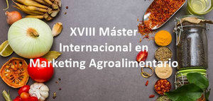 El CIHEAM organiza el XVIII Máster Internacional en Marketing Agroalimentario
