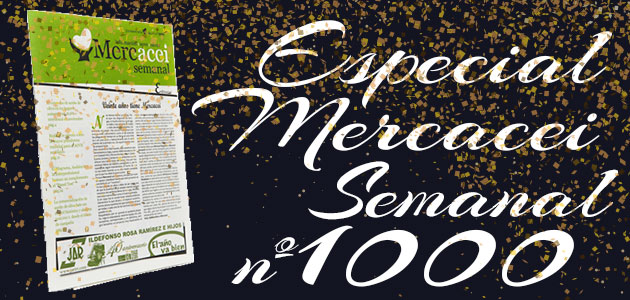 Las 1.000 noticias que cambiaron el sector. ¡Cerramos Mercacei Semanal ESPECIAL Nº 1000!