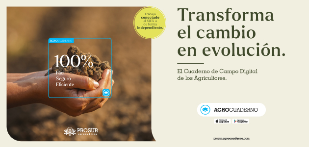 Agrocuaderno , la herramienta de Prosur para digitalizar la gestión agrícola con o sin conexión al SIEX