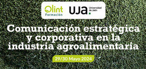 La UJA y OLINT convocan el primer programa de comunicación estratégica y corporativa en la industria agroalimentaria
