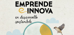 Convocado el XXIII Premio Emprende e Innova para reconocer proyectos empresariales novedosos y sostenibles