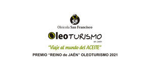 Oleícola San Francisco recibe el Premio Oleoturismo 2021