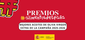 Convocado el Premio Alimentos de España para los mejores AOVEs de la campaña 2025/26