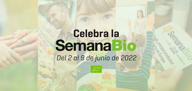 España celebrará la Semana Bio del 2 al 9 de junio