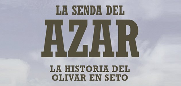 Últimos días para inscribirte en el documental 'La Senda del Azar', la mayor revolución de la olivicultura