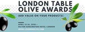 Abierto el plazo de inscripción para los premios a las mejores aceitunas de mesa London Table Olive 2018