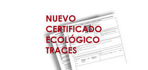 Los nuevos certificados ecológicos emitidos por TRACES entrarán en vigor en enero de 2023